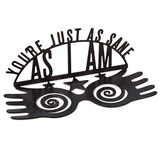 Harry Potter™ You're As Sane As I Am Metal Quote Sign, 8.5x3.25, 