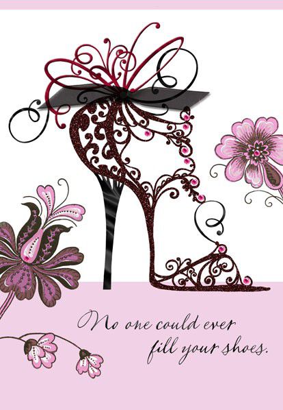 Never Fill Your Shoes Birthday Card