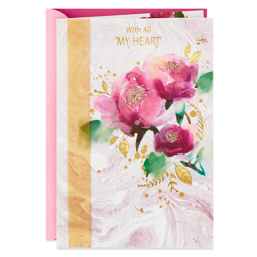 With All My Heart Romantic Birthday Card, 