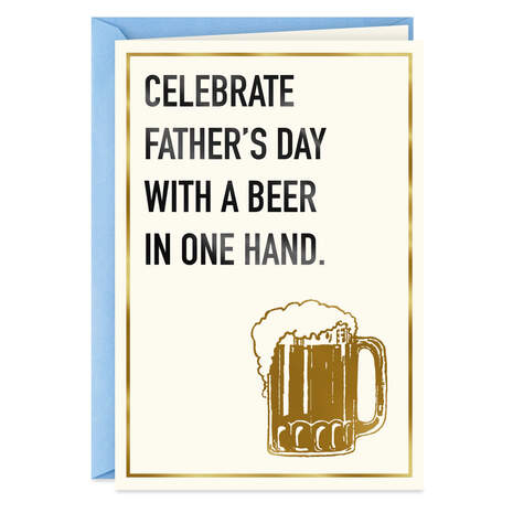 Beer in Hand Funny Father's Day Card, , large