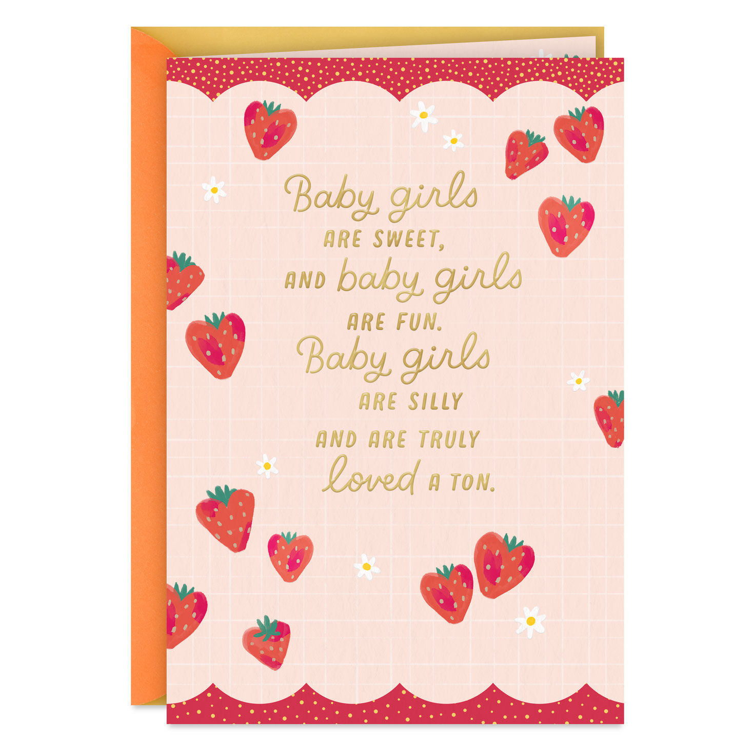 Sweet, Fun and Loved a Ton New Baby Girl Card