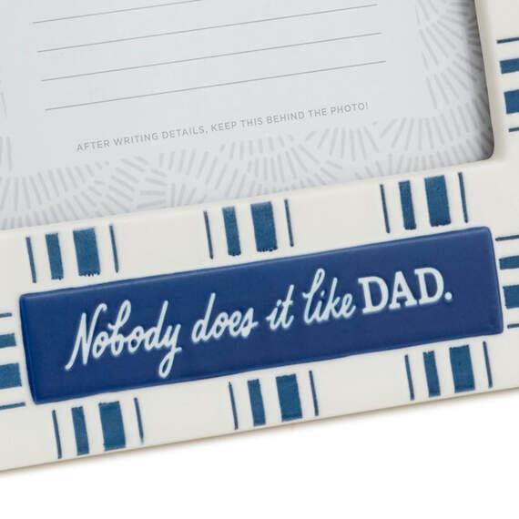 Nobody Does It Like Dad Picture Frame, 4x6, , large image number 3