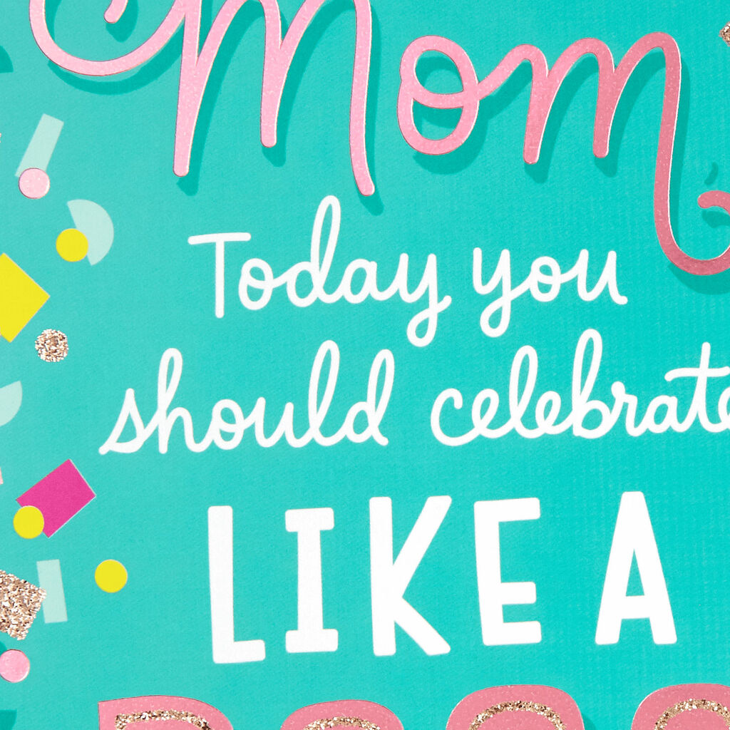 Celebrate Like A Boss Mother S Day Card Greeting Cards Hallmark