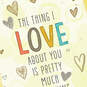I Love Everything About You Card, , large image number 4