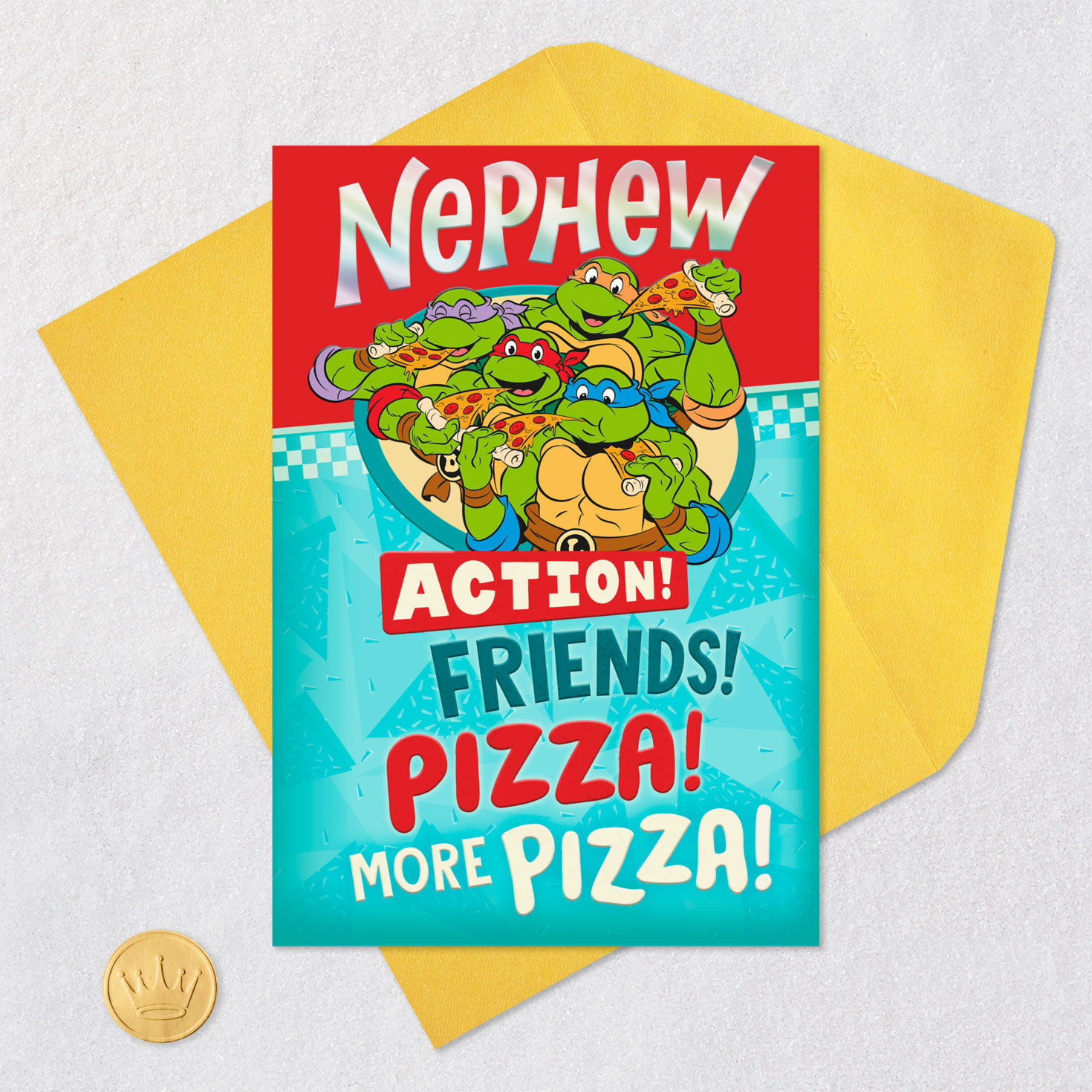Teenage Mutant Ninja Turtles More Pizza Birthday Card for Nephew for only USD 3.99 | Hallmark