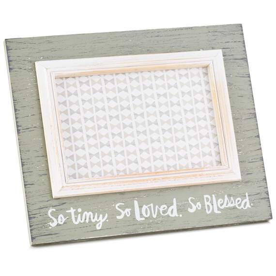 So Tiny, So Loved, So Blessed Picture Frame, 4x6, , large image number 1