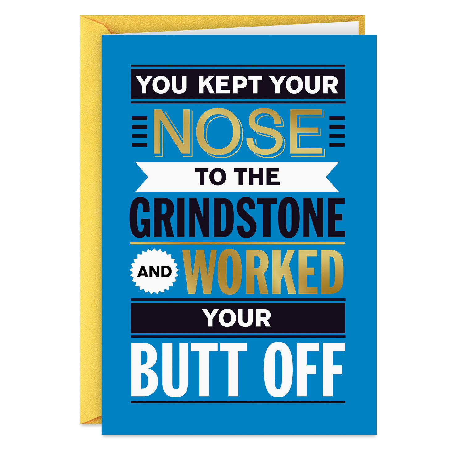 You Worked Your Butt Off Funny Retirement Card