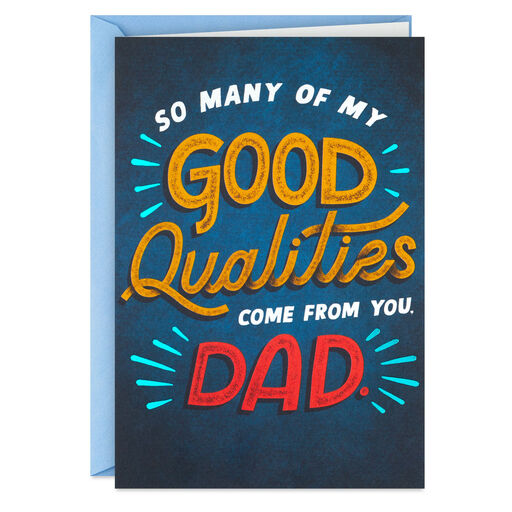 Good Qualities From You Funny Father's Day Card for Dad, 