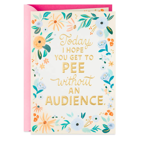 Pee Without an Audience Funny Mother's Day Card, , large image number 1