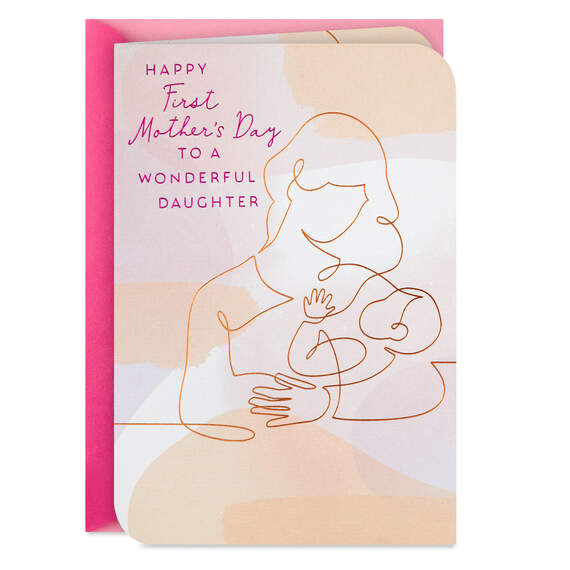 Happy First Mother's Day Card for Daughter
