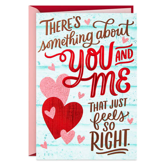 There's Something About You and Me Valentine's Day Card
