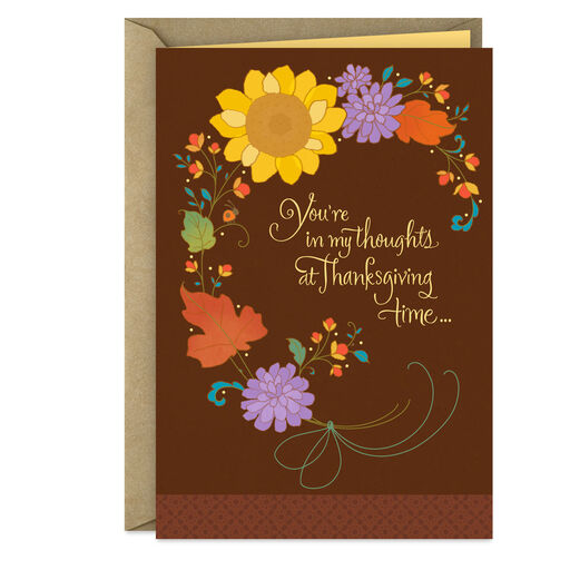 You're In My Thoughts and Heart Thanksgiving Card, 
