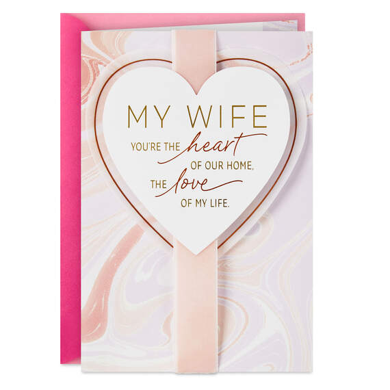 You're the Heart of Our Home Mother's Day Card for Wife
