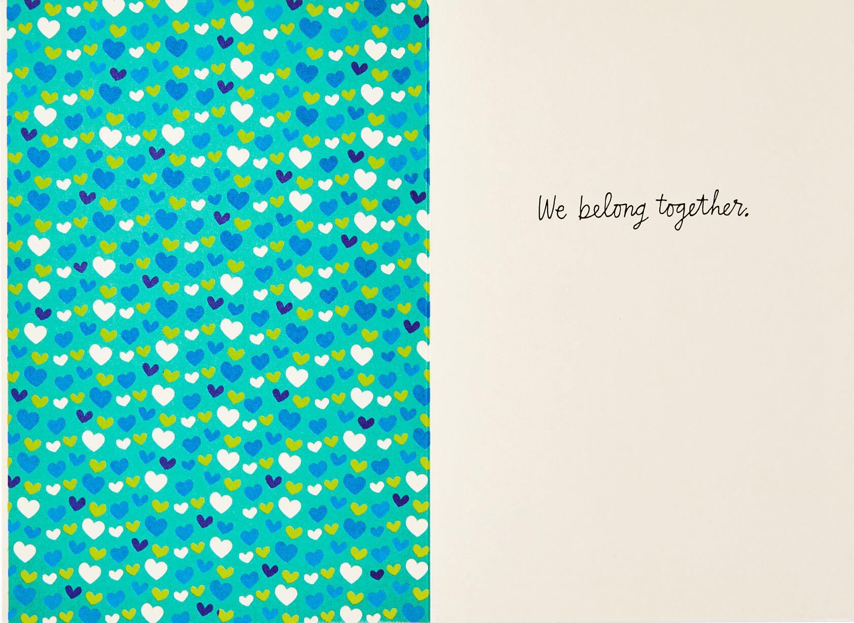 We Belong Together Love Card