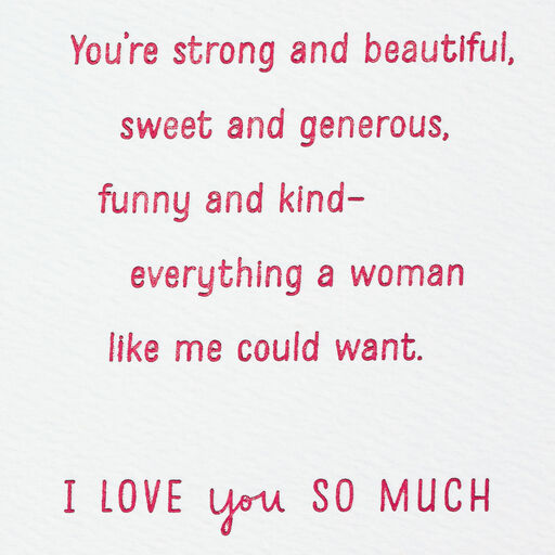 Everything a Woman Like Me Could Want Love Card for Her, 