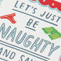 Let's Be Naughty Funny Christmas Card, , large image number 4