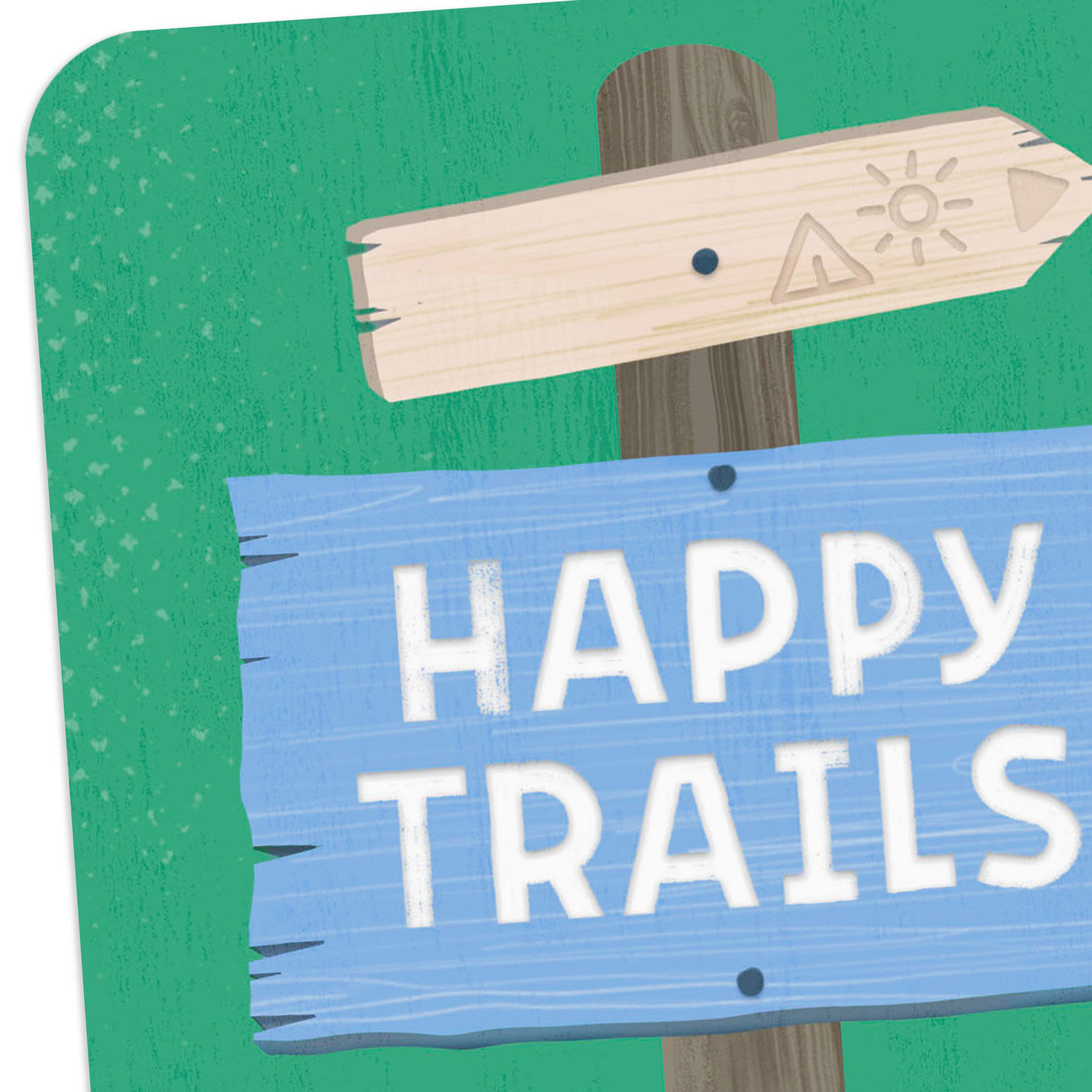 Happy Trails Signs Just Because Card Card Front Detail image number 4