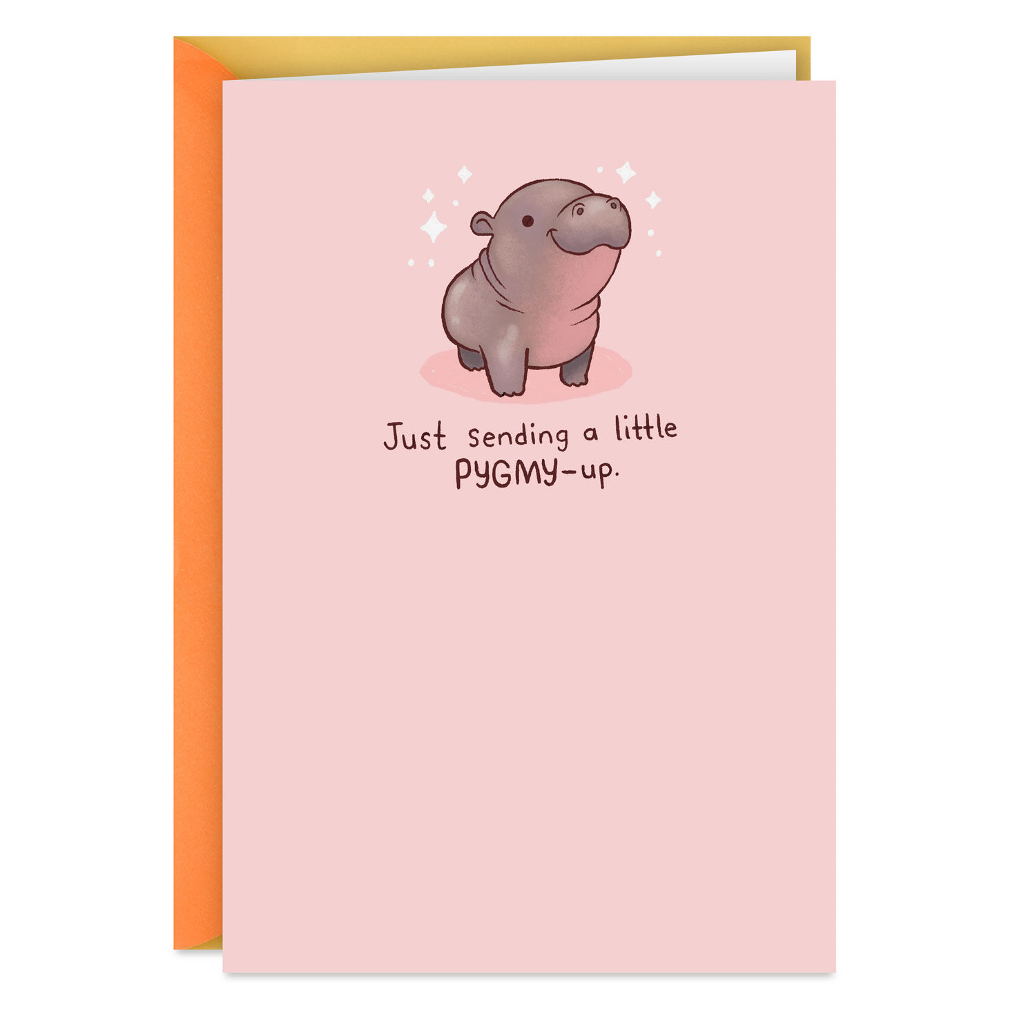 A Little Pygmy-Up Funny Encouragement Card