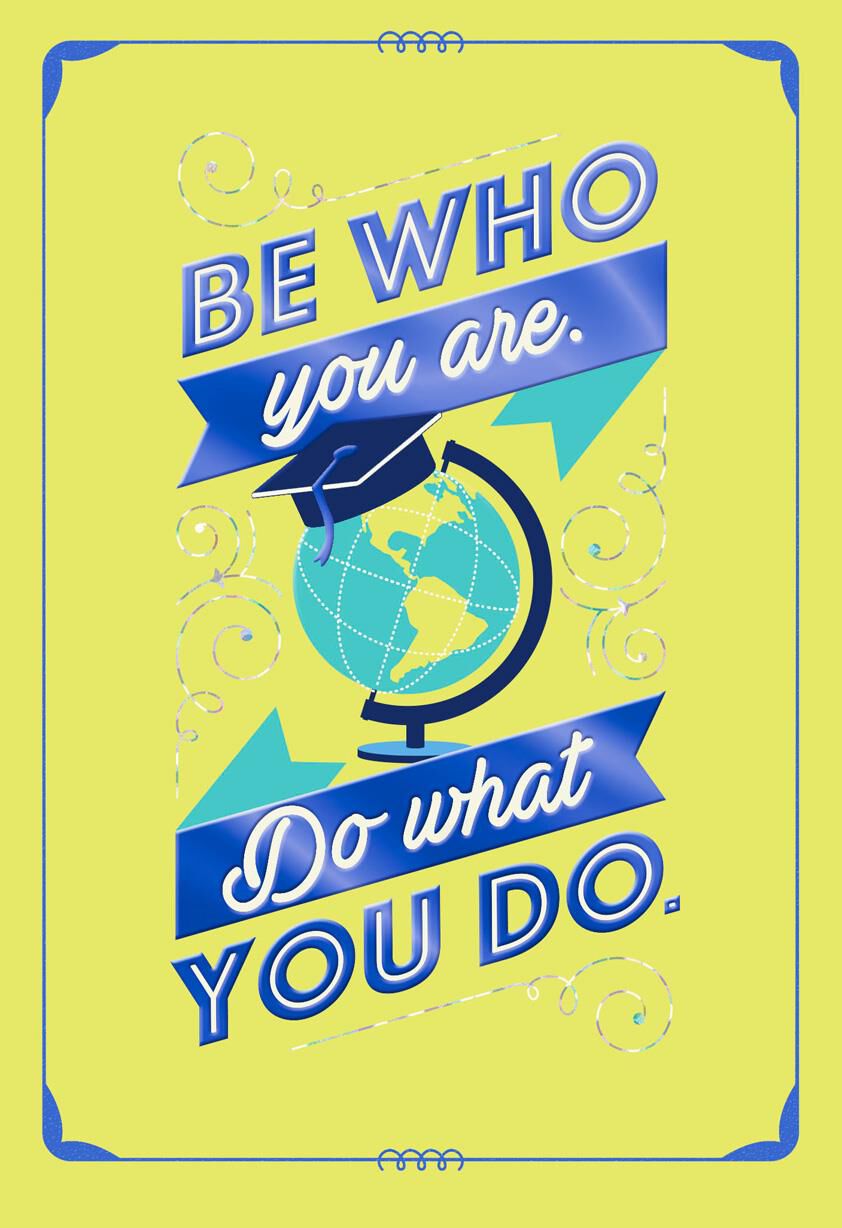 Be Who You Are Graduation Card