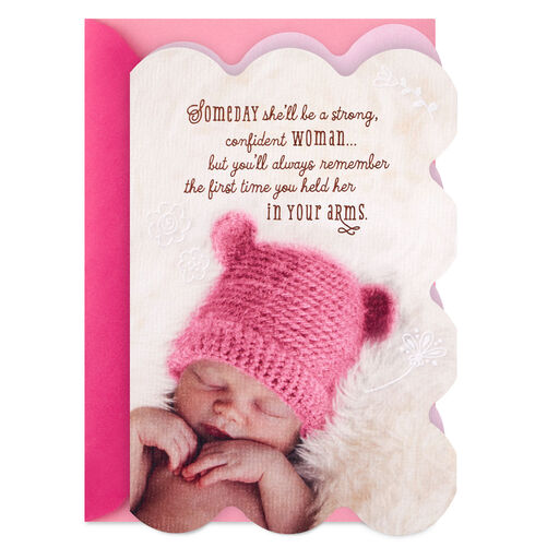 The First Time You Held Her New Baby Girl Card, 