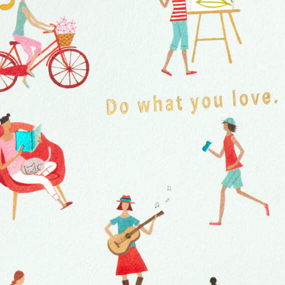 Do What You Love Today Birthday Card, , large image number 4