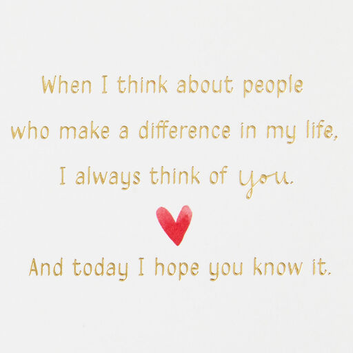 You Make a Difference in My Life Sweetest Day Card, 