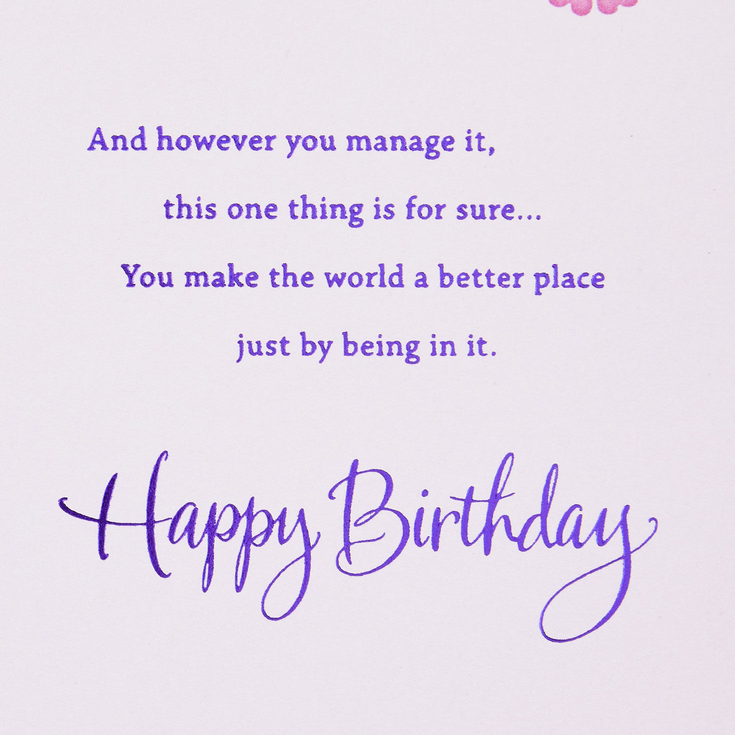 You Make the World Better Birthday Card for Friend for only USD 5.59 | Hallmark