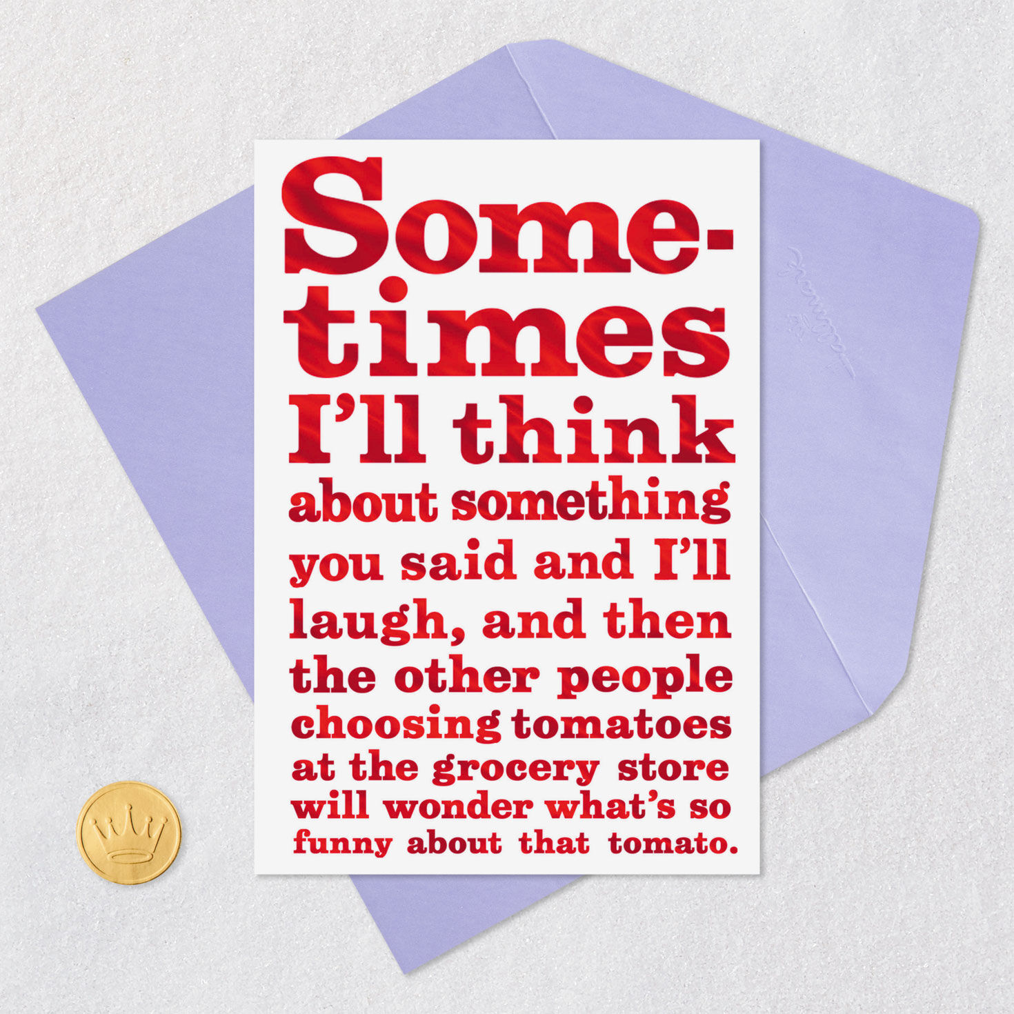 Red Teleprompter-Style Lettering Funny Friendship Card Card Front with Envelope and Gold Seal image number 5