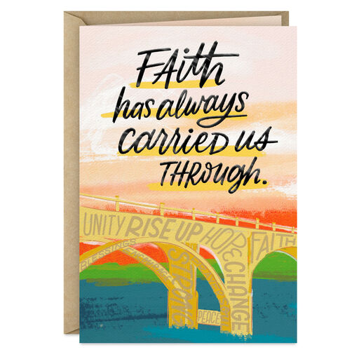 Faith Has Always Carried Us Through Encouragement Card, 