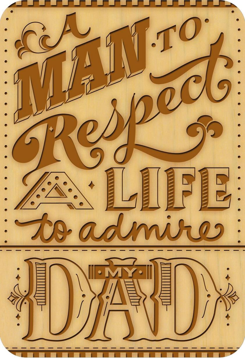 Respect and Admiration Birthday Card for Dad