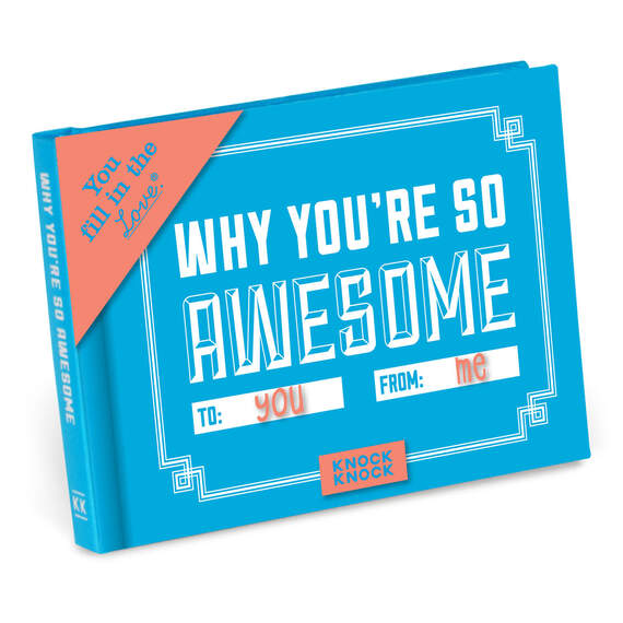 Why You're So Awesome Fill-in-the-Blank Book