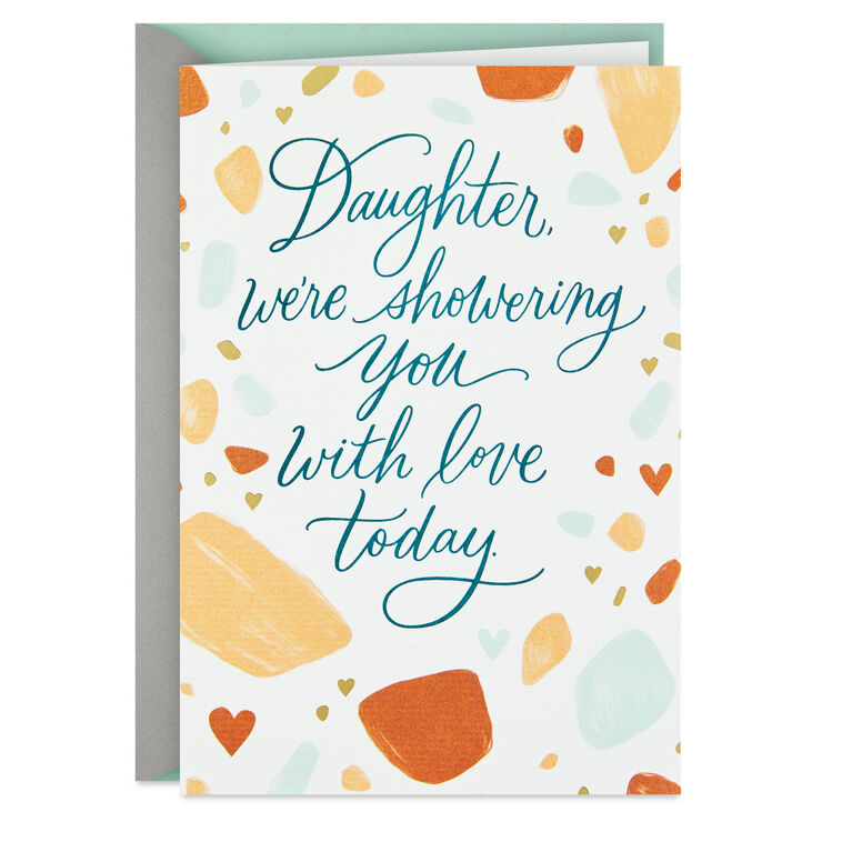 We're Showering You With Love Bridal Shower Card for Daughter