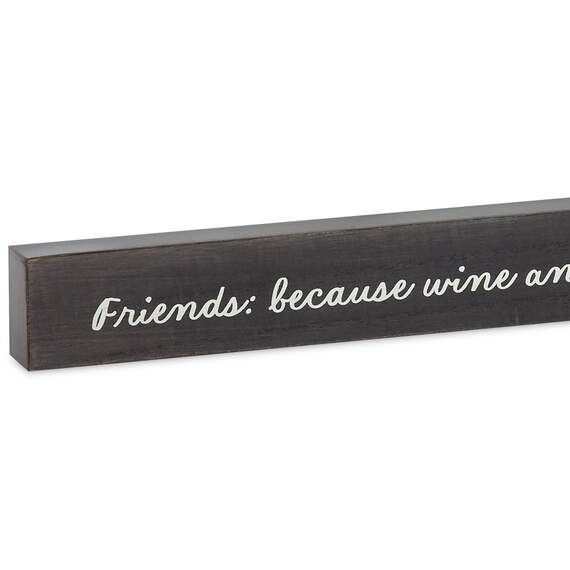 Friends, Wine and Chocolate Wood Quote Sign, 23.5x2, , large image number 3