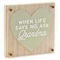 Ask Grandma Layered Square Quote Sign, 8x8, , large image number 1