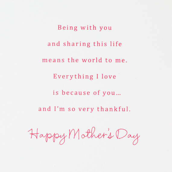 Sharing Life With You Means the World to Me Mother's Day Card, , large image number 3