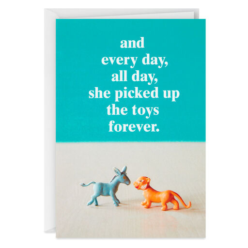 Picking Up Toys Forever Funny Mother's Day Card, 
