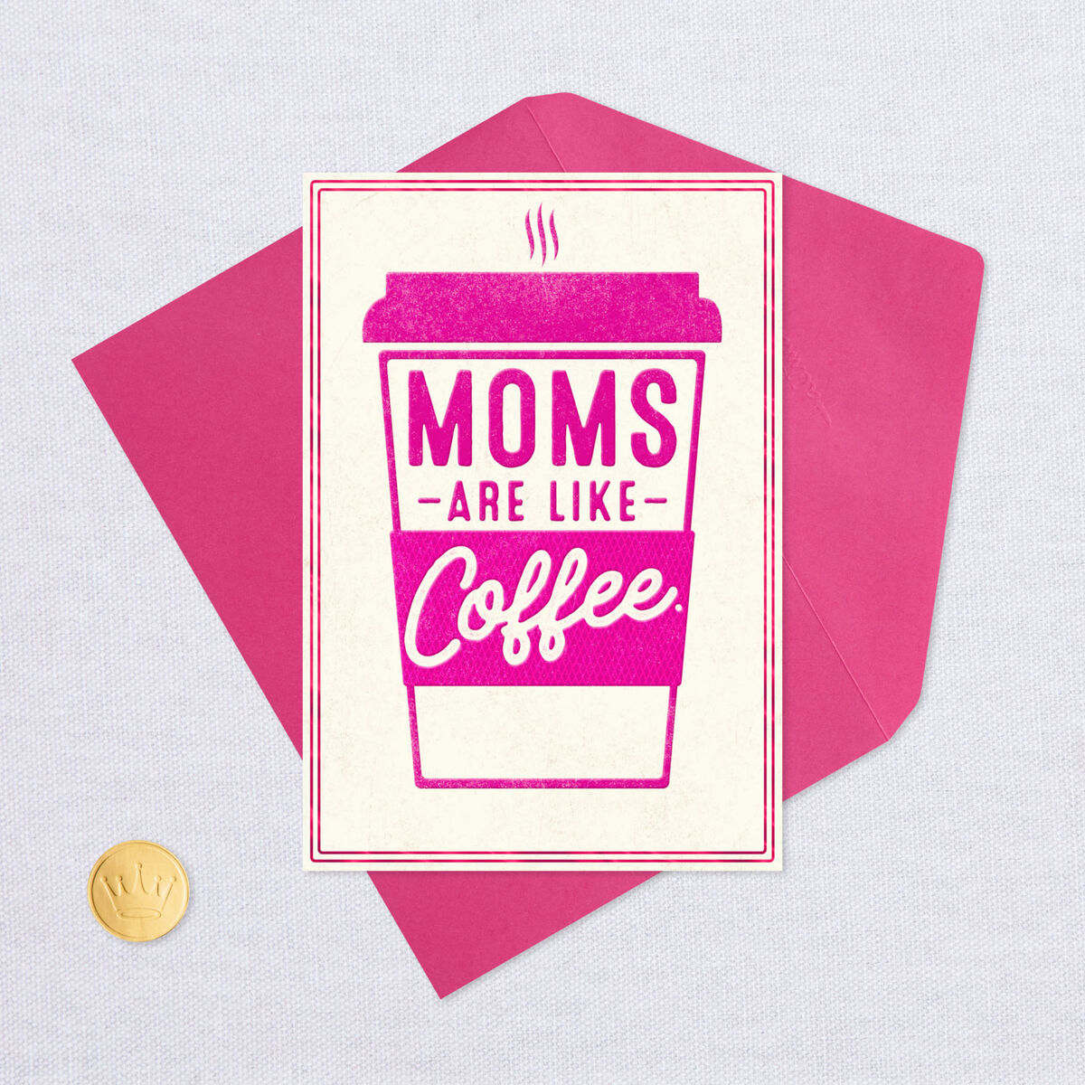 Mom and Coffee Analogy Mother's Day Card Greeting Cards Hallmark