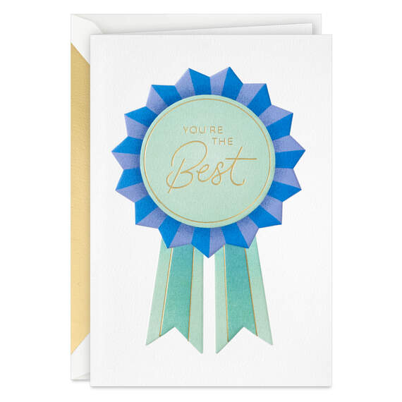 You're the Best Blue Ribbon Father's Day Card