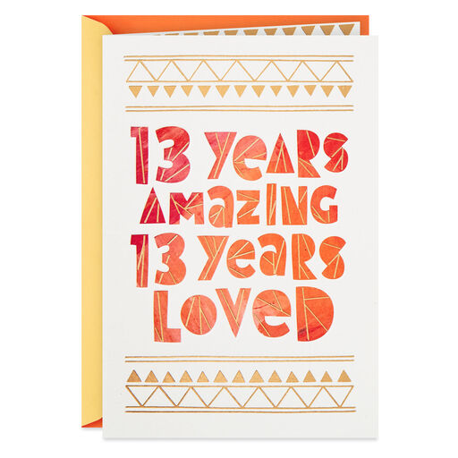 Amazing and Loved 13th Birthday Card, 