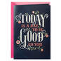 You Deserve This Day Mother's Day Card, , large image number 1
