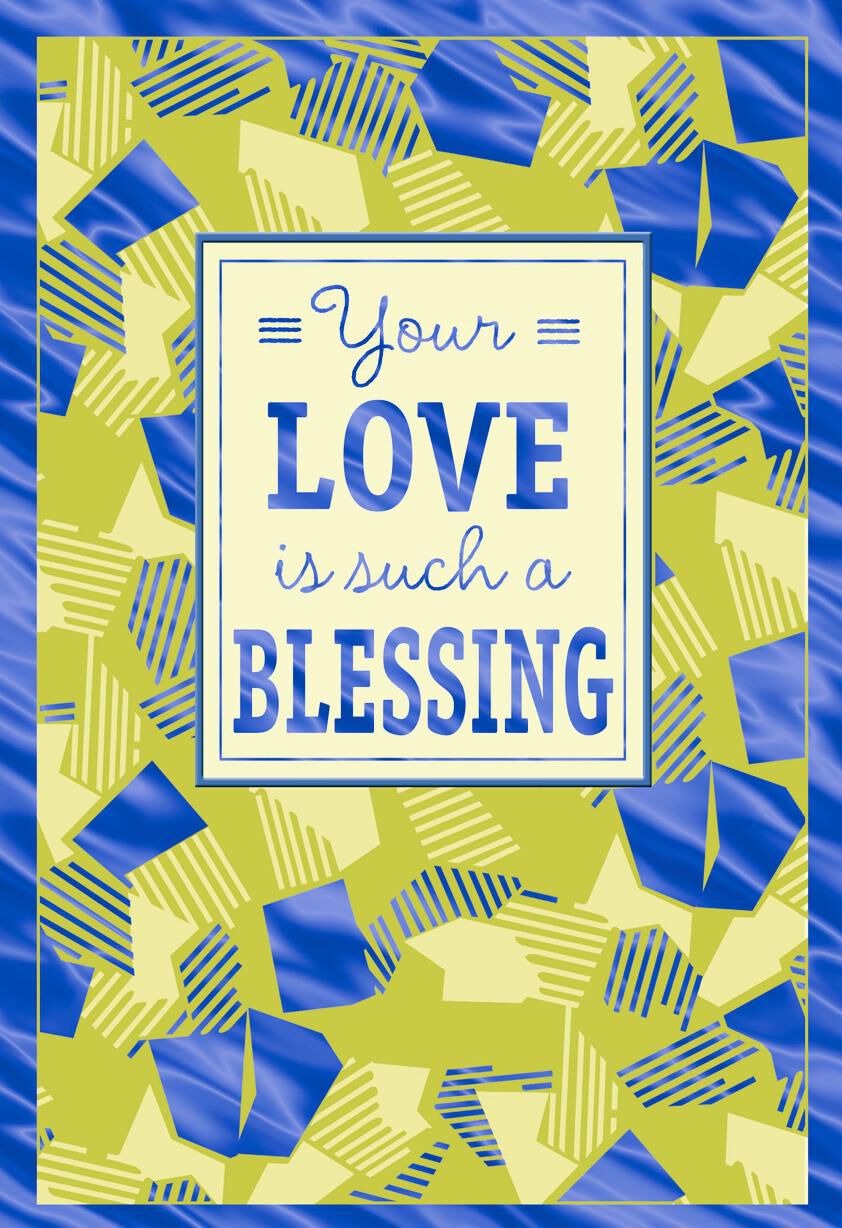 Your Love Is a Blessing Father's Day Card for Husband