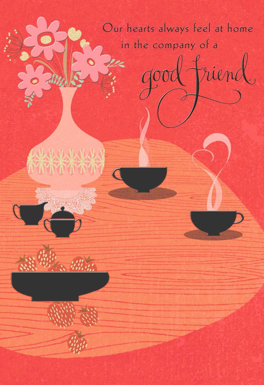 Company of a Good Friend Religious Just Because Card