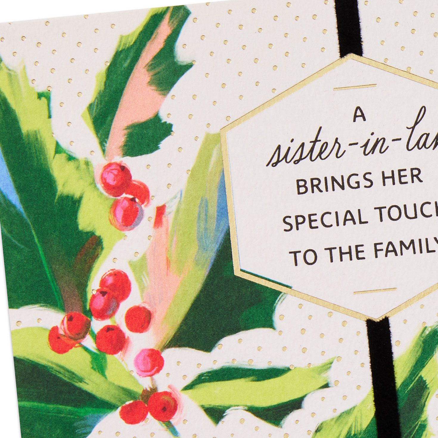 Holly Leaves Sister-in-Law Christmas Card Card Front Detail image number 4