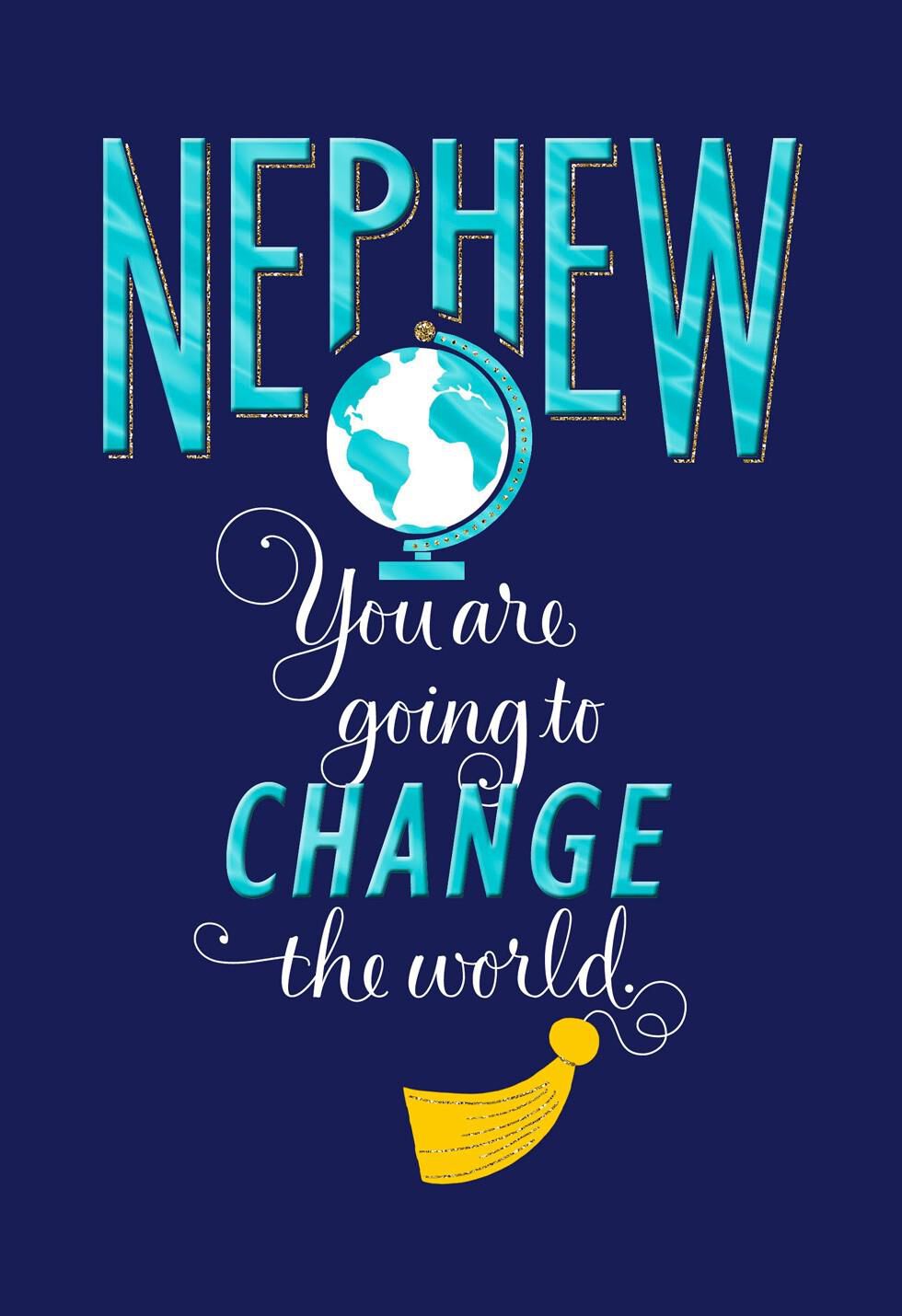 Change the World Graduation Card for Nephew