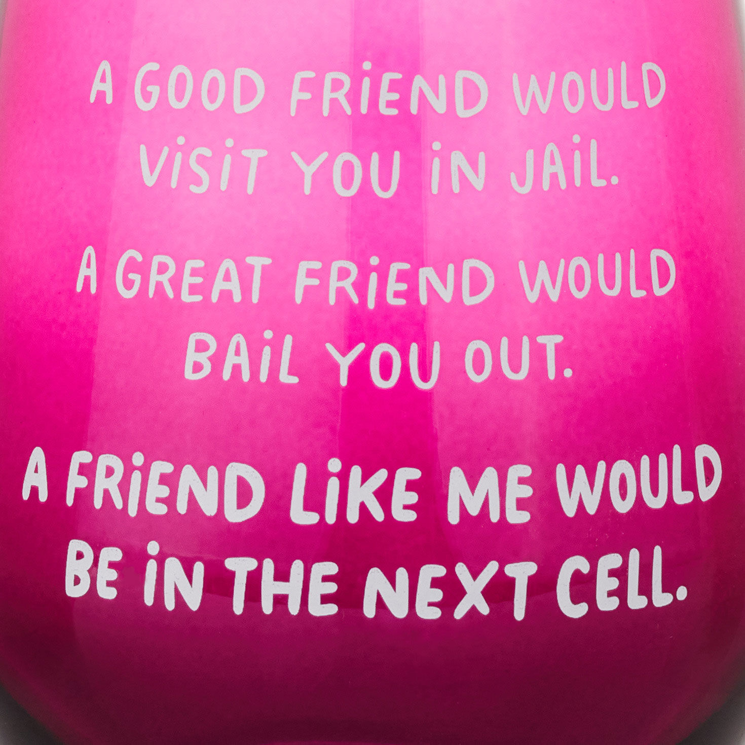 A Friend Like Me Funny Stemless Wine Glass, 15.5 oz., , large image number 3
