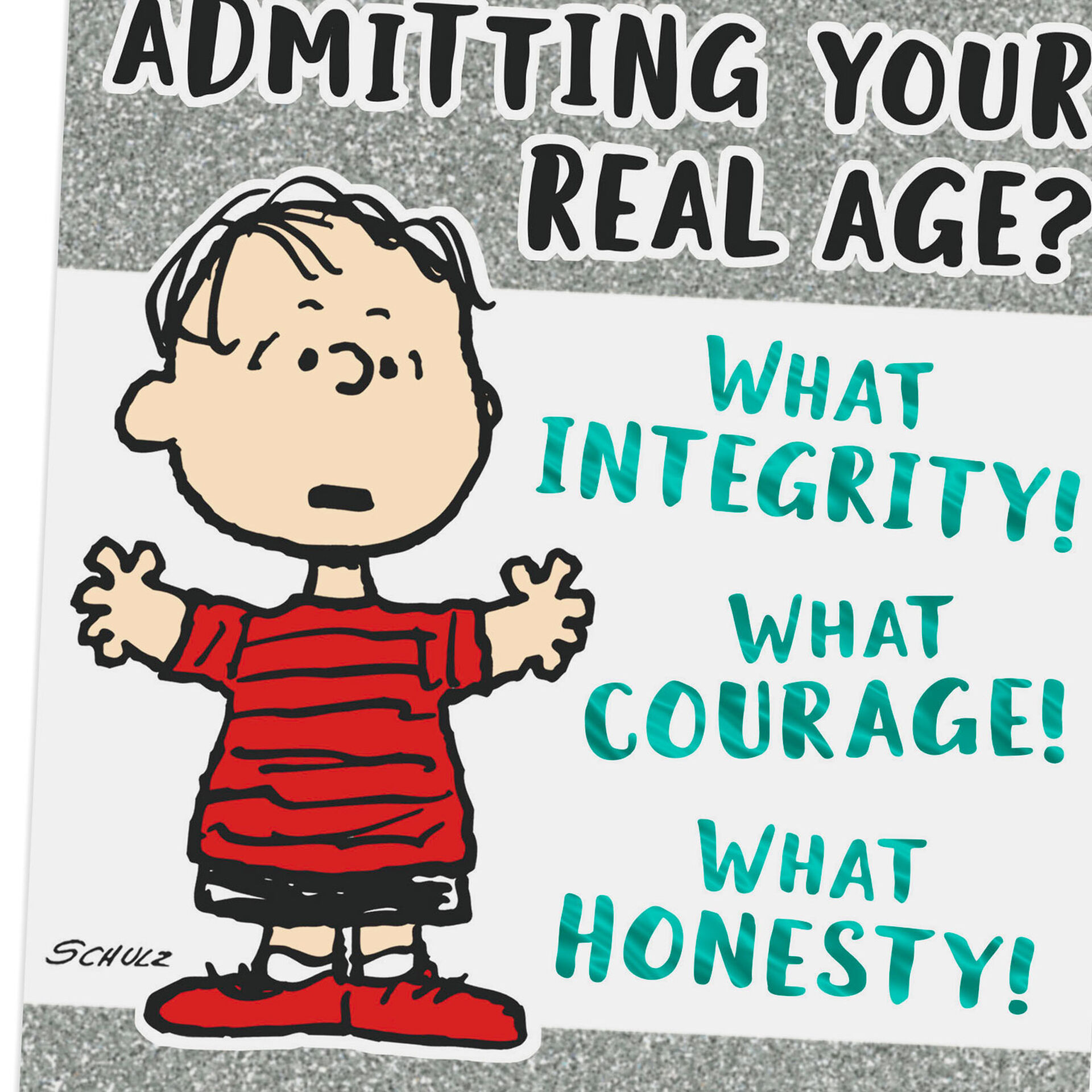 Peanuts® Linus Admitting Your Age Birthday Card Greeting Cards Hallmark