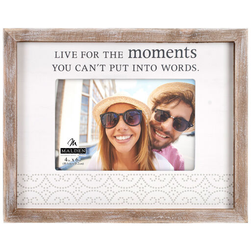Live for the Moments Picture Frame, 4x6, 