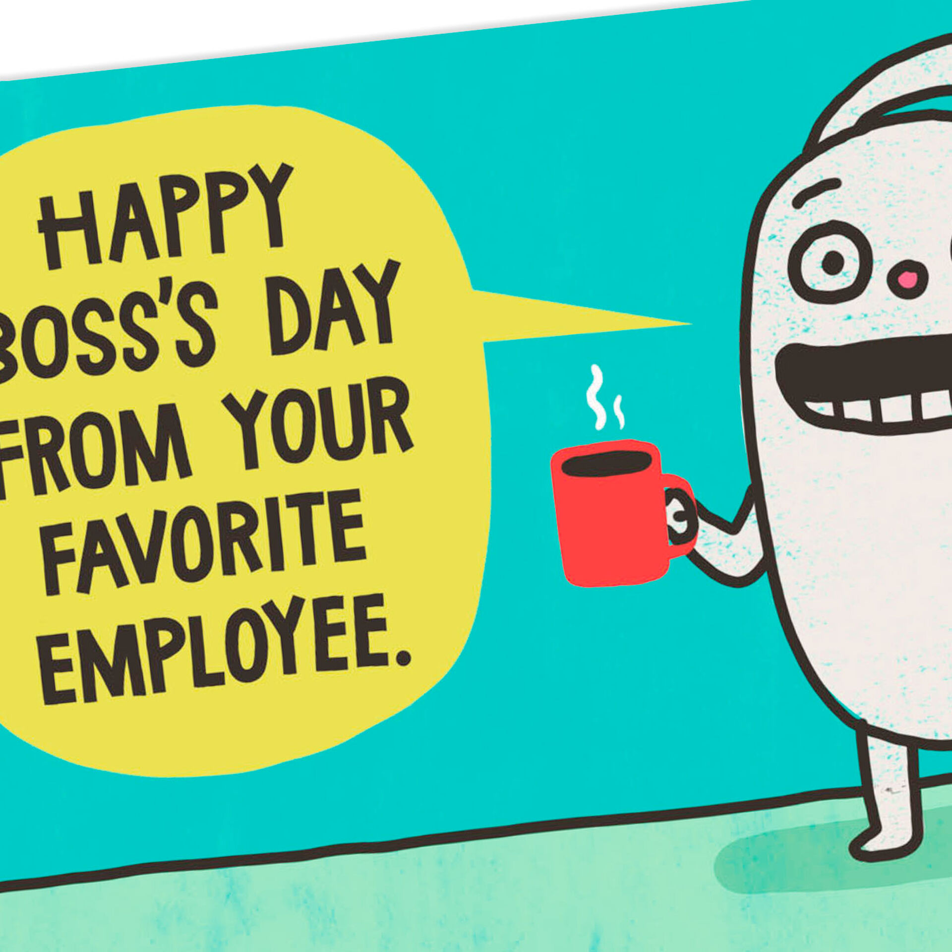 You Know I M Your Favorite Funny Boss S Day Card Greeting Cards