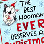Best Hooman Ever Funny Christmas Card From Dog, , large image number 4