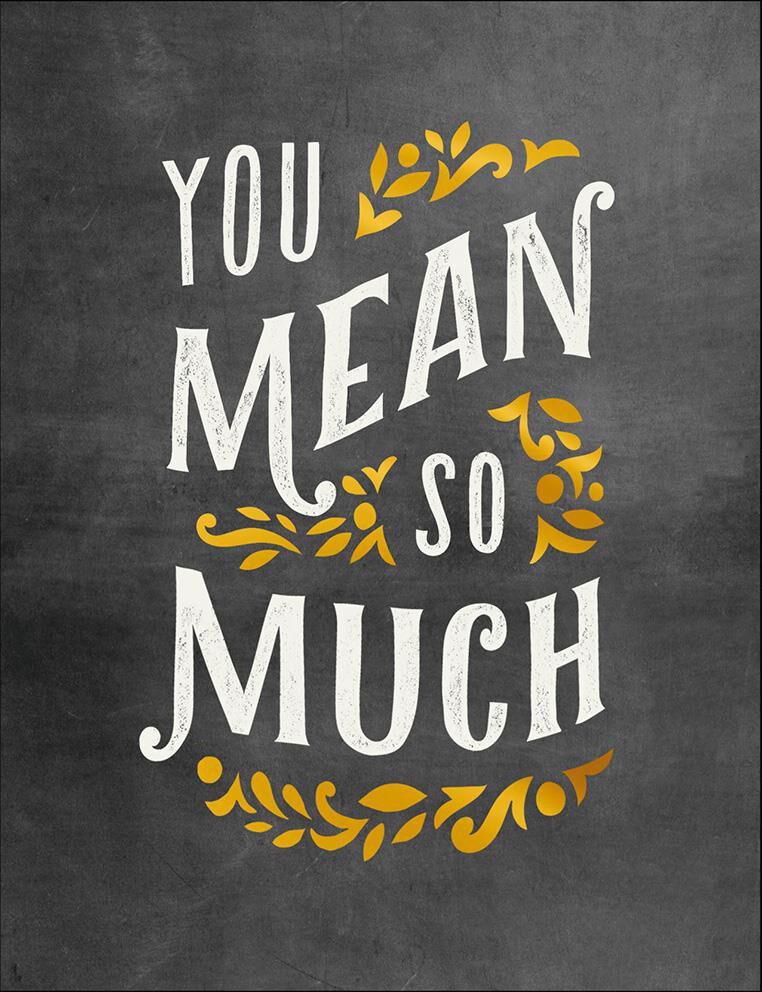 You Mean So Much Thank You Card